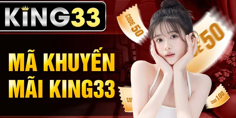 ma-khuyen-mai-king33