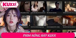 Phim nóng hay KUXX